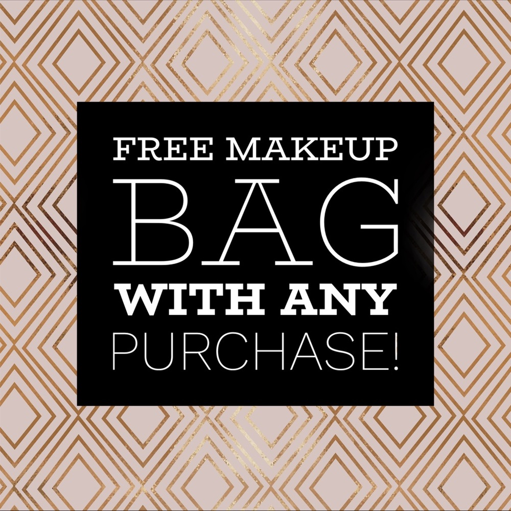 Free Cosmetic Bag with any purchase!